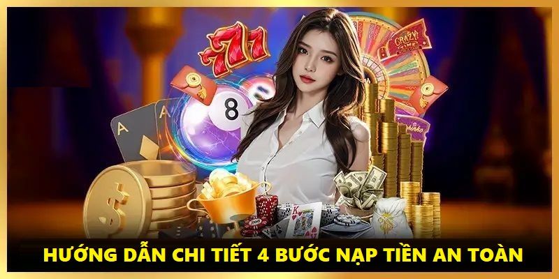 Chỉ với 4 bước người chơi đã có thể bước vào thiên đường giải trí hấp dẫn