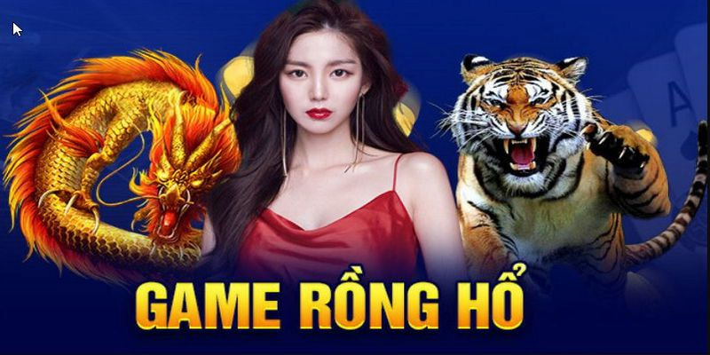 Game Rồng Hổ chơi vui vẻ trên nền tảng