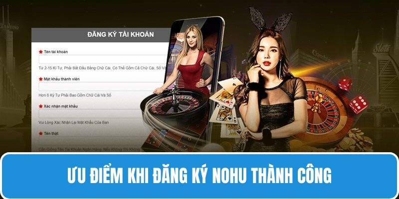 Vô vàn lợi ích nhận được khi tiến hành đăng ký NOHU thành công