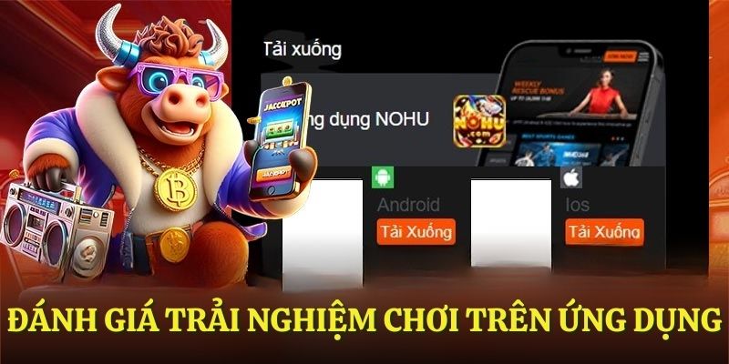 Đánh giá trải nghiệm chơi trên ứng dụng