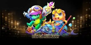 bắn cá rùa xanh