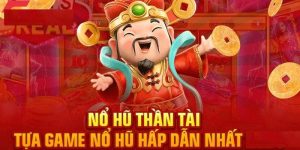 nổ hũ thần tài