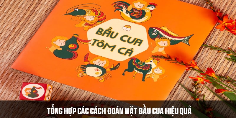Cách đoán mặt bầu cua tăng tỷ lệ trúng nên tham khảo 